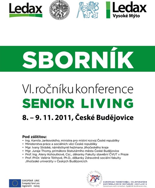 Sborník VI. ročníku konference Senior living8.-9.11.2011, České Budějovice