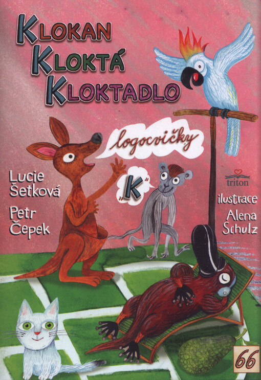 Klokan kloktá kloktadlo : logocvičky 