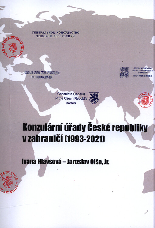 Konzulární úřady České republiky v zahraničí (1993-2021)