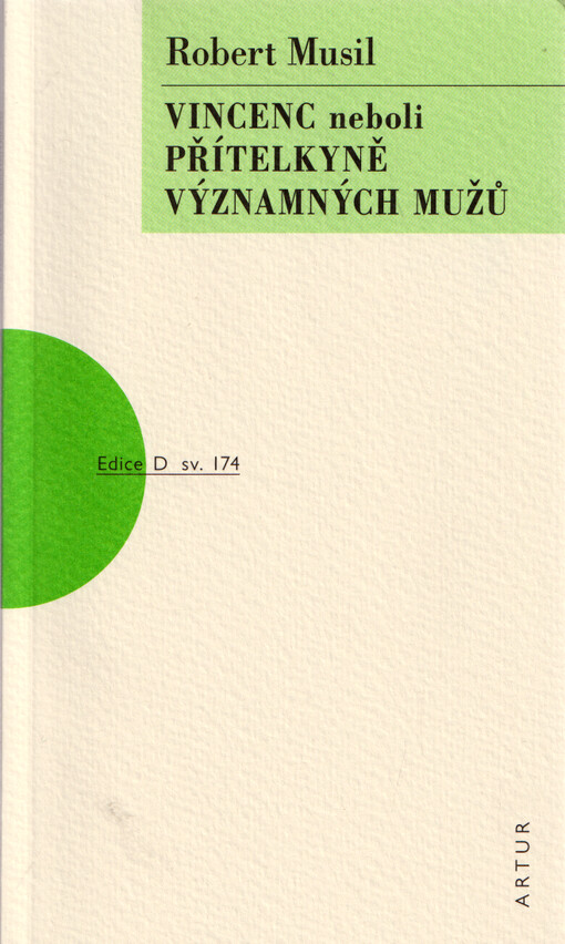 Vincenc, neboli, Přítelkyně významných mužů