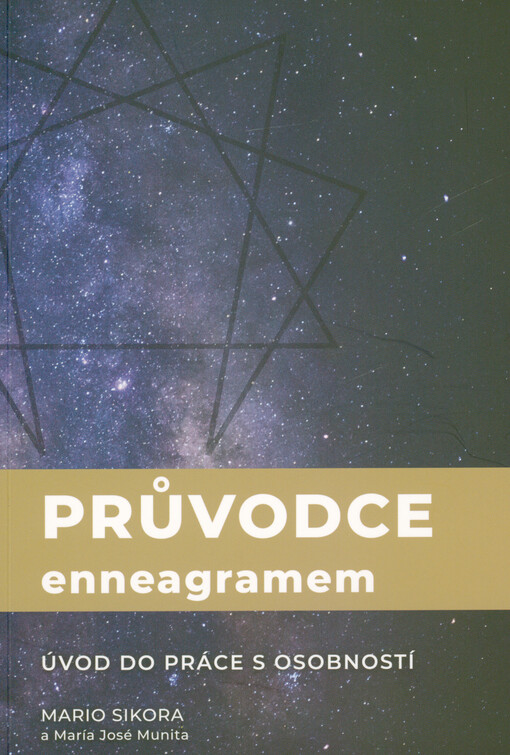 Průvodce enneagramem : úvod do práce s osobností