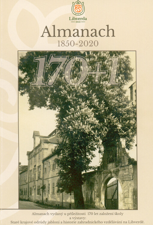 Almanach: publikace vydaná ke 170. výročí založení školy : Libverda 1850