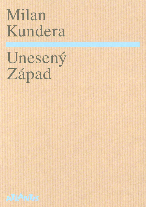 Unesený Západ