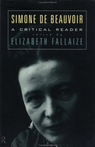 Simone de Beauvoir: a critical reader    