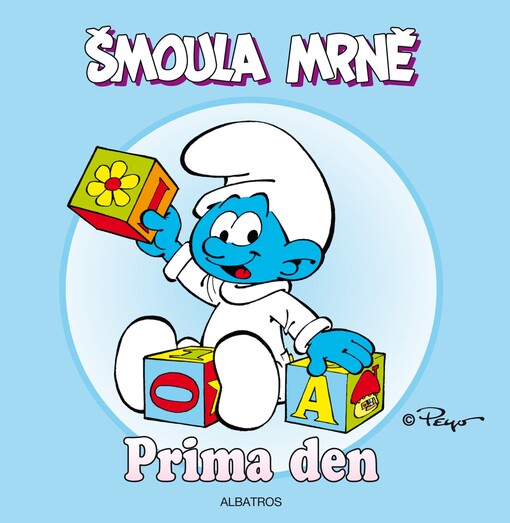 Šmoula mrně.Prima den, Prima den