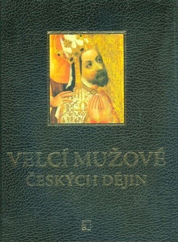 Velcí mužové českých dějin