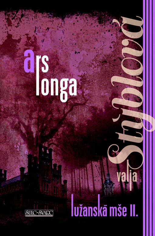 Lužanská mše.II.,Ars longa