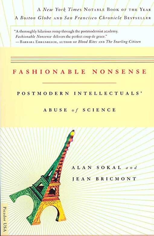 Fashionable nonsense :postmodern intellectuals' abuse of science