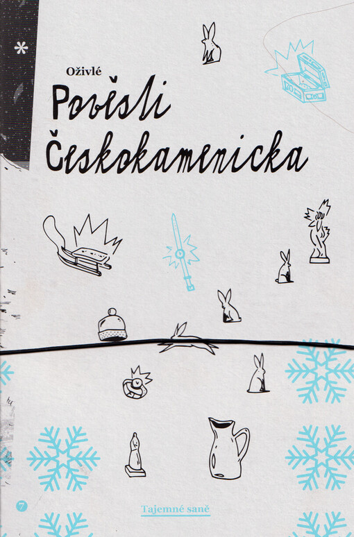 Oživlé pověsti Českokamenicka. 7, Tajemné saně