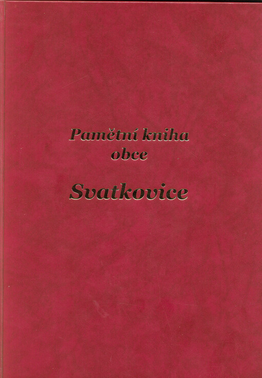 Pamětní kniha obce Svatkovice