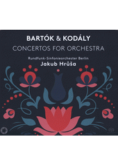 Concertos for Orchestra (odkaz v elektronickém katalogu)