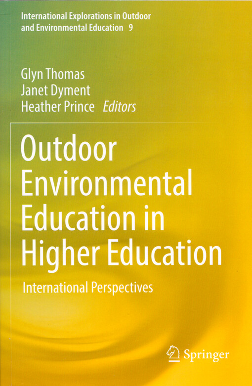 Outdoor environmental education in higher education : international perspectives