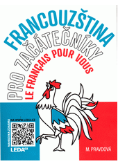 Francouzština pro začátečníky = Le français pour vous  (odkaz v elektronickém katalogu)