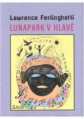 Lunapark v hlavě  (odkaz v elektronickém katalogu)