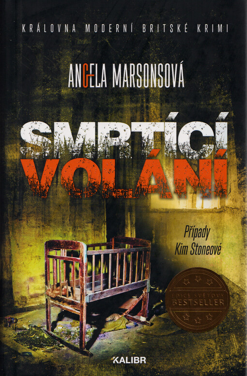 Smrtící volání : případy Kim Stoneové