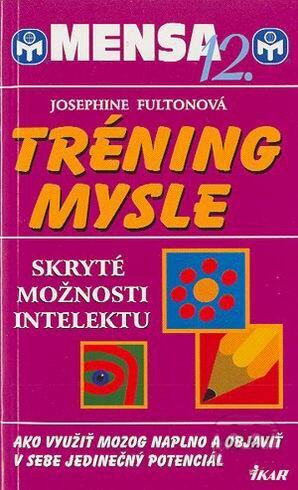 Mensa 12. - Tréning mysle