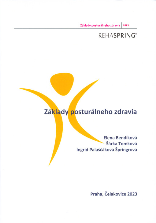 Základy posturálneho zdravia : (vysokoškolská učebnica)