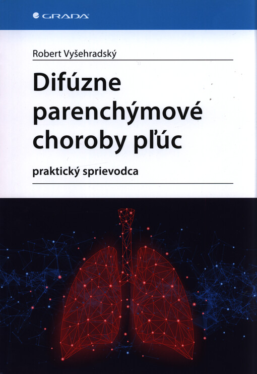 Difúzne parenchýmové choroby pľúc : praktický sprievodca