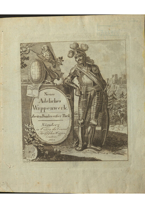 Neues adeliches Wappenwerk. Zweiteten Bandes erster Theil