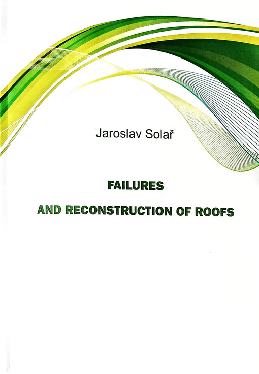Failures and reconstruction of roofs