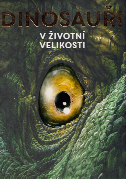 Dinosauři v životní velikosti