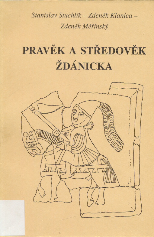 Pravěk a středověk Ždánicka