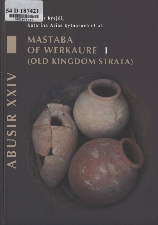 Abusir XXIV :mastaba of Werkaure : tombs AC 26 and AC 32