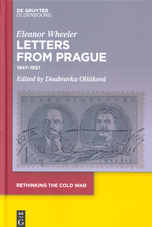 Letters from Prague : 1947-1957