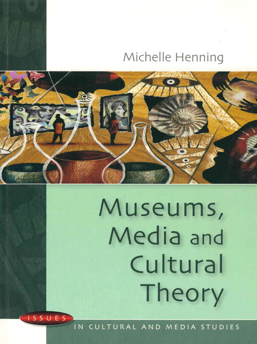 Museums, media and cultural theory