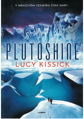 Plutoshine  (odkaz v elektronickém katalogu)