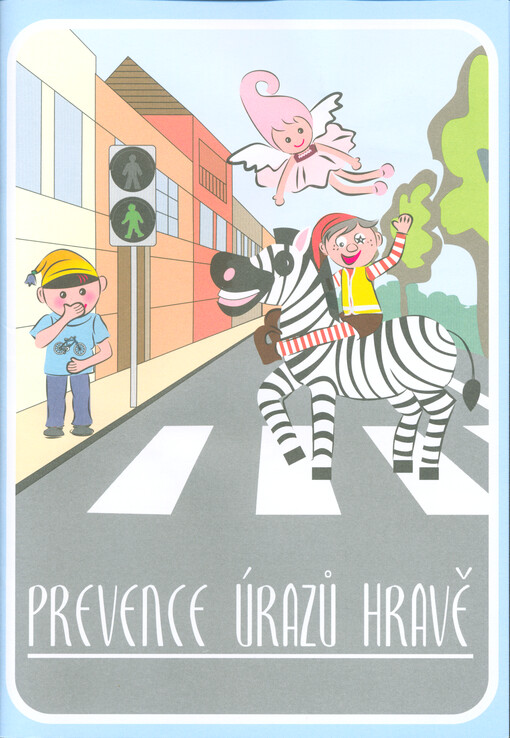 Prevence úrazů hravě