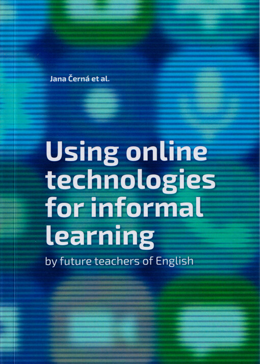 Using online technologies for informal learning by future teachers of English
