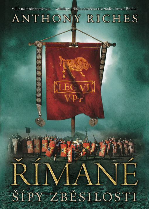 Římané.Šípy zběsilosti