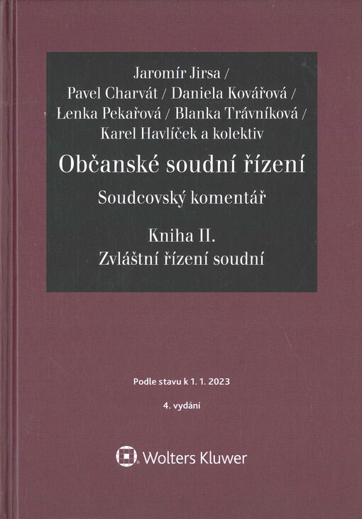 Občanské soudní řízení : soudcovský komentář. Kniha II., Zvláštní řízení soudní