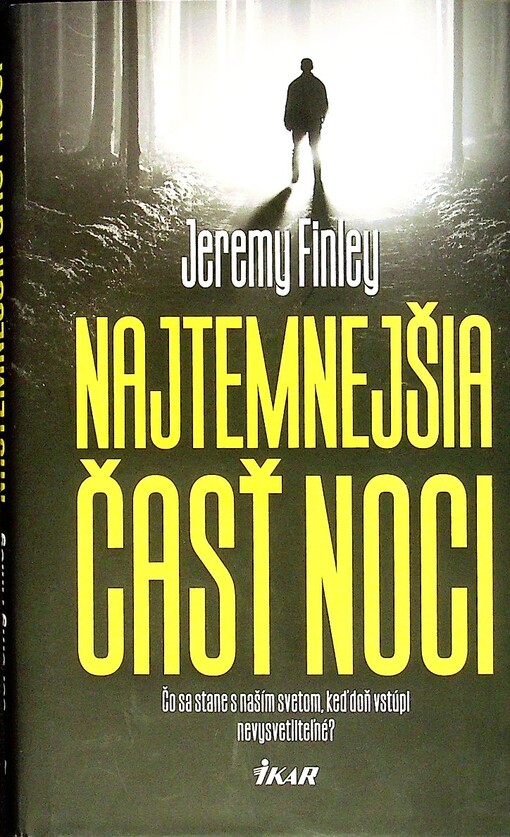 Najtemnejšia časť noci