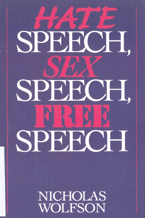 Hate speech, sex speech, free speech