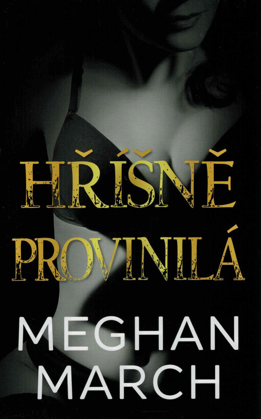 Sin Trilogy. 2, Hříšně provinilá