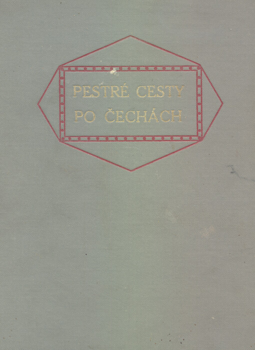 Pestré cesty po Čechách