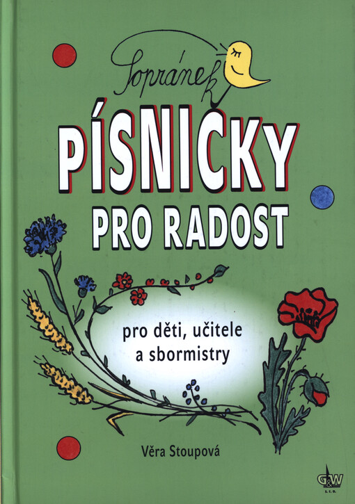 Sopránek : písničky pro radost : pro děti, učitele a sbormistry