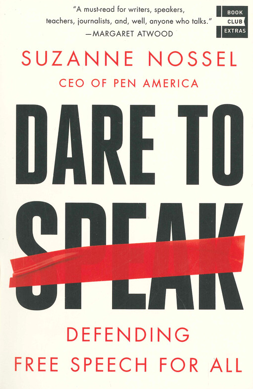 Dare to speak : defending free speech for all