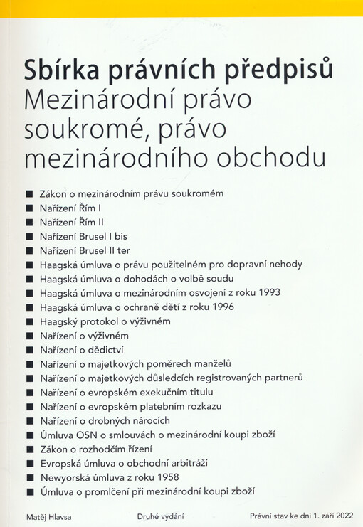Sbírka právních předpisů : mezinárodní právo soukromé, právo mezinárodního obchodu