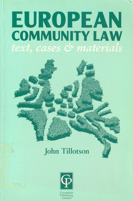 European community law : text, cases and materials