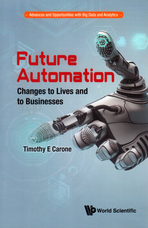 Future automation: changes to lives and to businesses