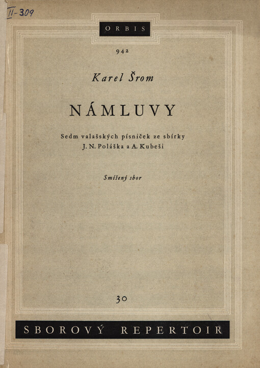 Námluvy : sedm valašských písniček ze sbírky J.N. Poláška a A. Kubeši