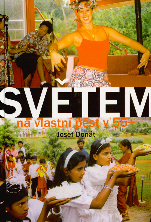 Světem : na vlastní pěst v 55+