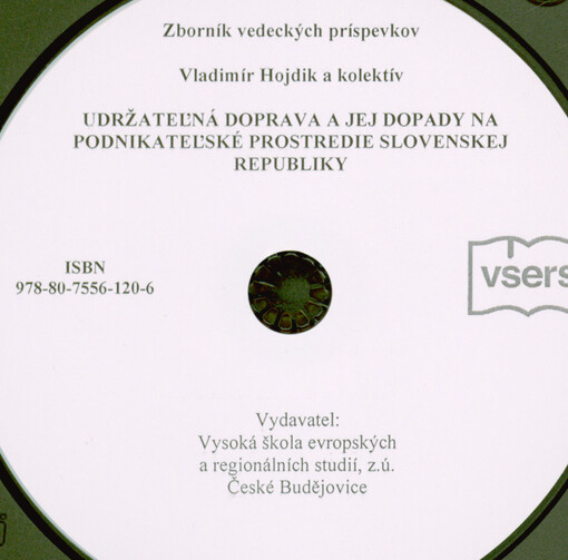 Udržateľná doprava a jej dopady na podnikateľské prostredie Slovenskej republiky : zborník vedeckých príspevkov