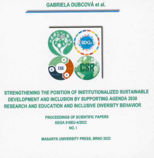 Strengthening the position of institutionalized sustainable development and inclusion by supporting agenda 2030 research and education and inclusive diversity behavior, no. I. : proceedings of scientific papers