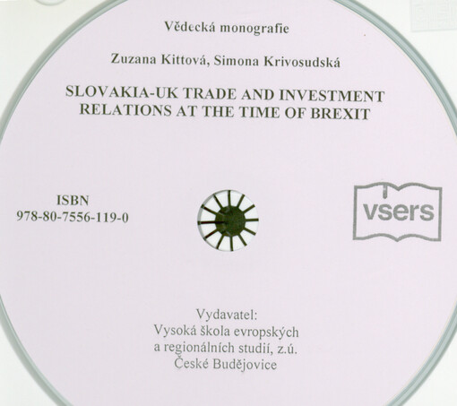 Slovakia-UK trade and investment relations at the time of Brexit : vědecká monografie