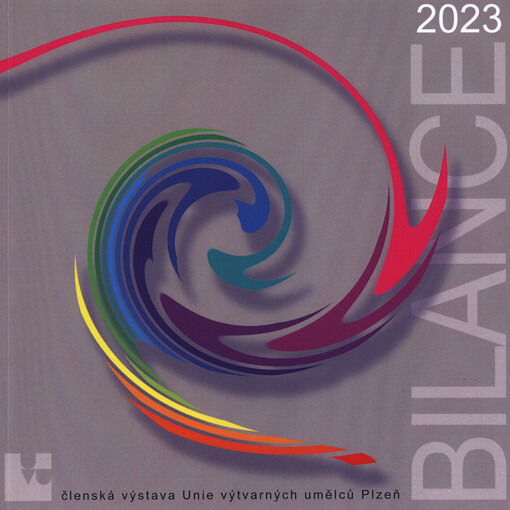Bilance ... : členská výstava Unie výtvarných umělců plzeňské oblasti : ...