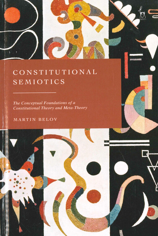 Constitutional semiotics : the conceptual foundations of a constitutional theory and meta-theory